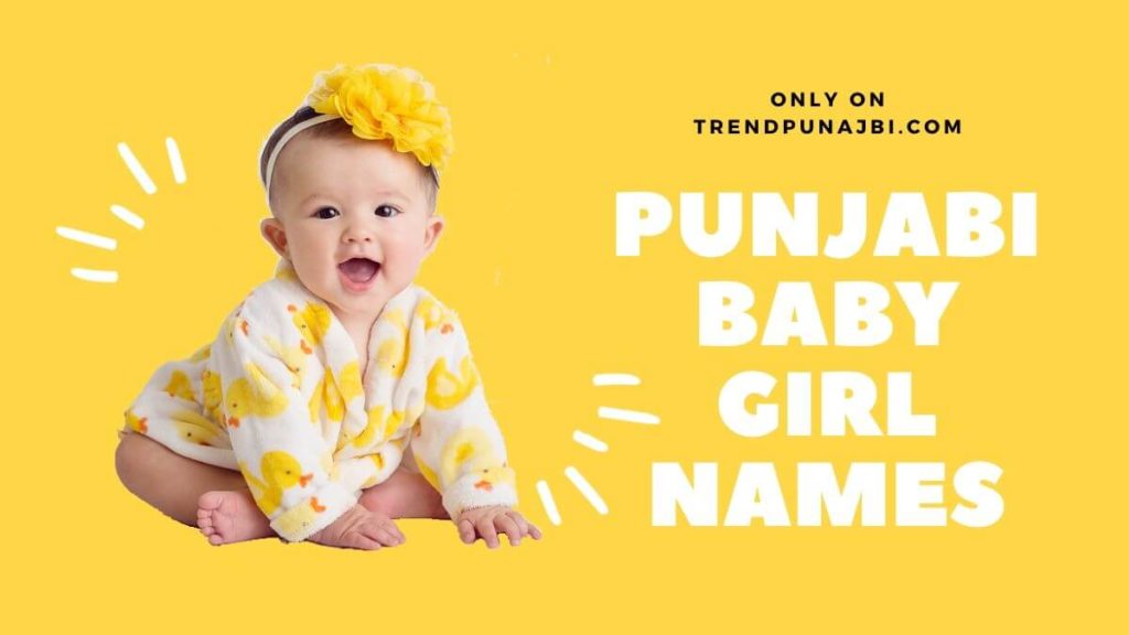 545-punjabi-baby-girl-names-list-modern-and-unique