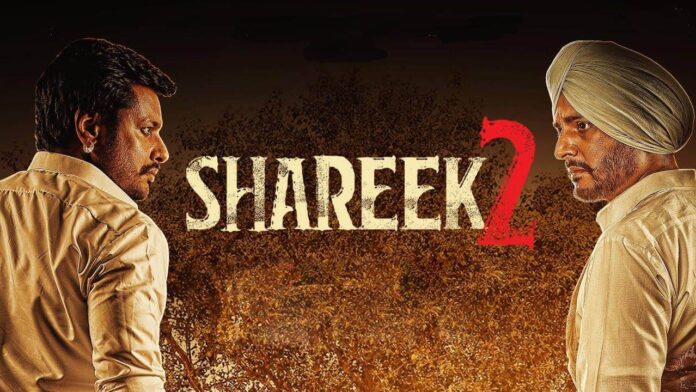 Shareek 2 Full Punjabi Movie Download [480p, 720p, HD] Leaked On Filmywap