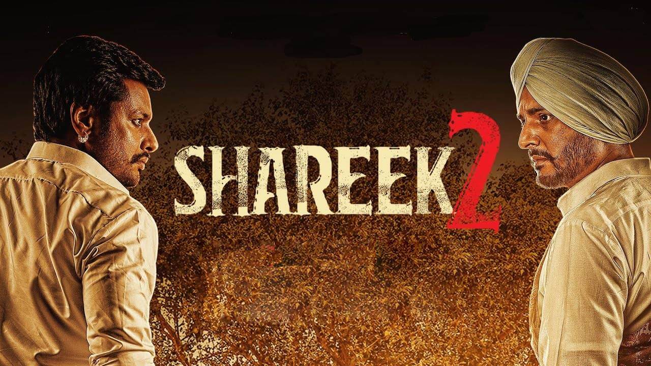 Shareek 2 Full Punjabi Movie Download [480p, 720p, HD] Leaked on Filmywap
